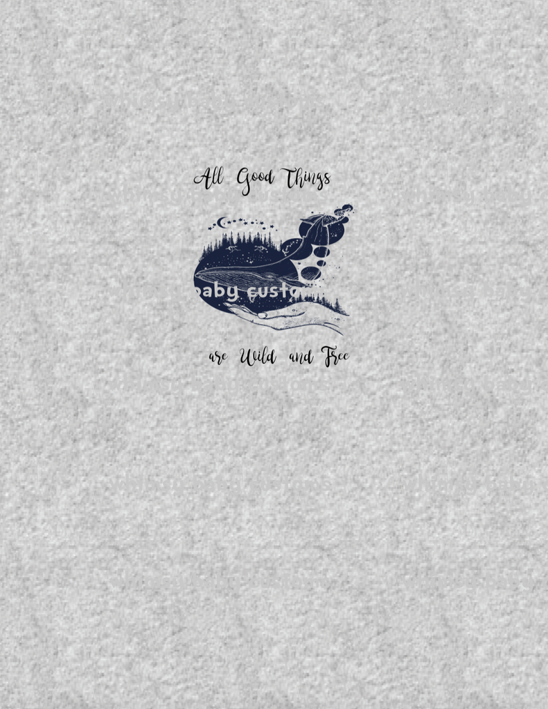 A1008H Adult/Romper Panel All Good Things Are Wild and Free Whale  - on Heather Grey