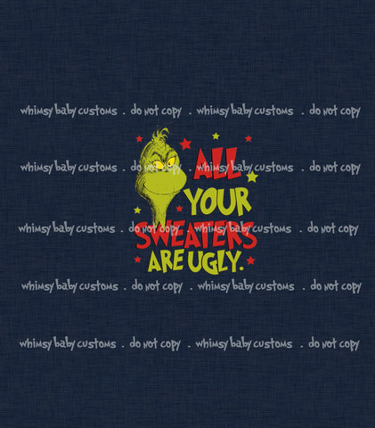 Child Panel Christmas Grumpy Green Guy All Your Sweaters are Ugly