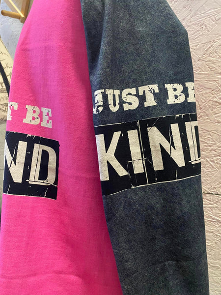 698 Just Be KIND (Grunge Grey)