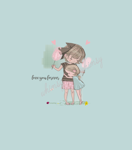 459 Love You Forever Mama and Girl Child Panel