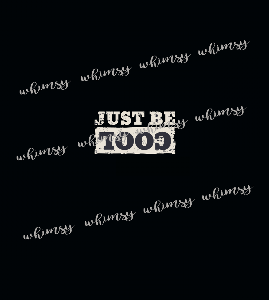402 Just Be COOL (Mirror Image) Child Panel