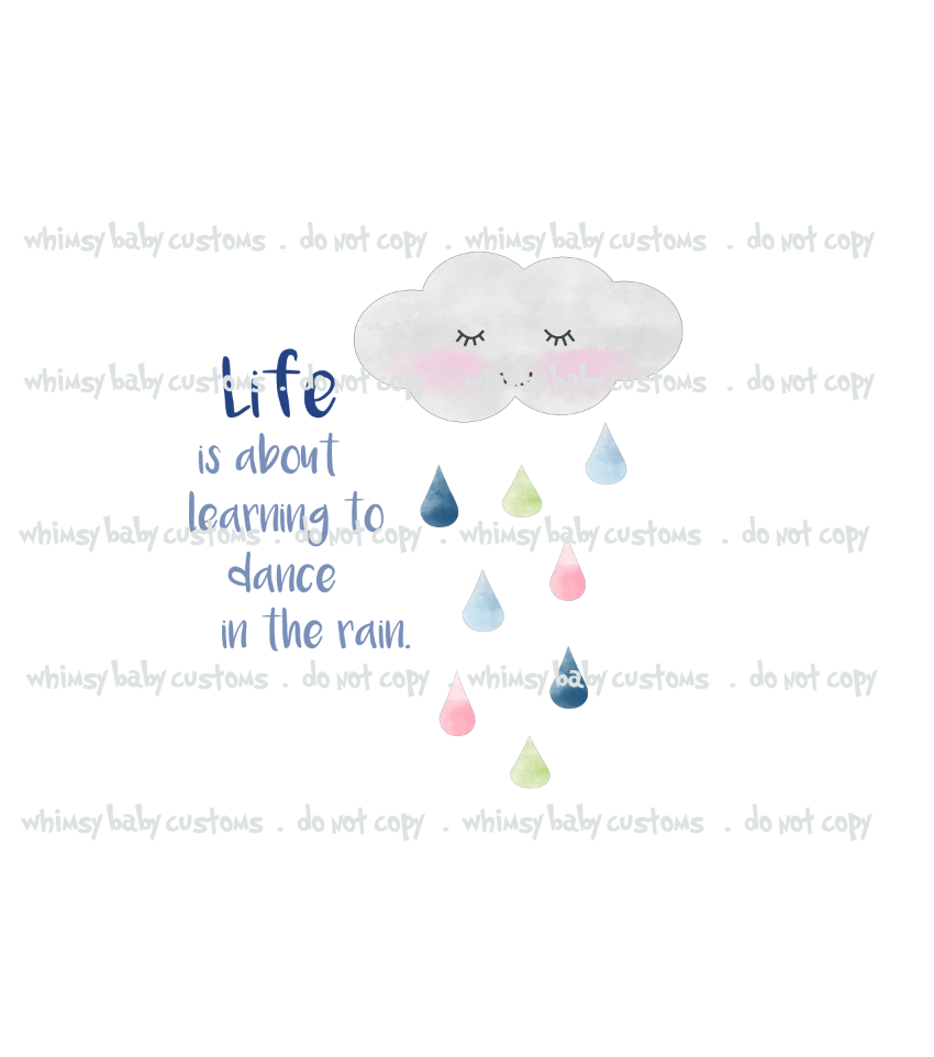 480 Life is About Learning to Dance in the Rain Child panel
